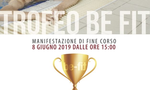 Trofeo Be Fit – sabato 8 giugno